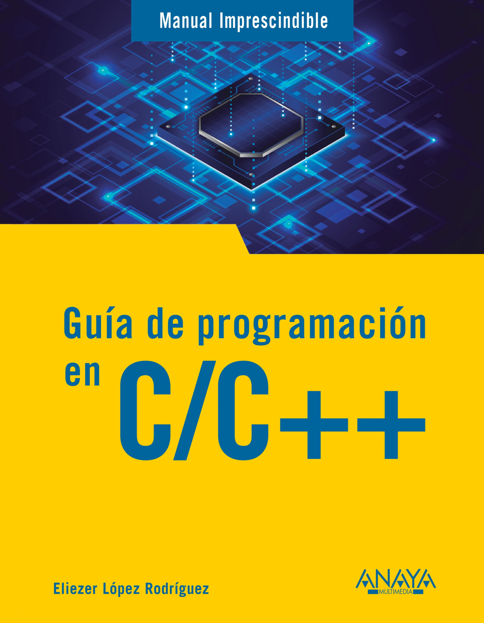 Guía de programación en C/C++ Portada del libro "Guía de programación en C/C++"